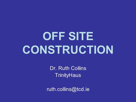Dr. Ruth Collins TrinityHaus